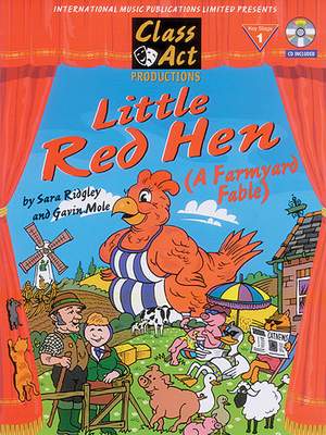 S. Ridgley_G. Mole: Little Red Hen: Farmyard Fable