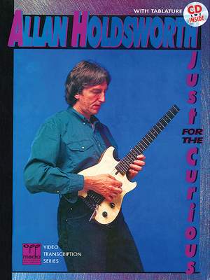 Allan Holdsworth: Allan Holdsworth: Just for the Curious