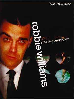 Robbie Williams: I've Been Expecting You