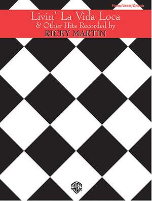 Livin' La Vida Loca & Other Hits Recorded By Ricky Martin