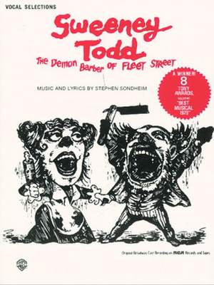 Stephen Sondheim: Sweeney Todd (The Demon Barber of Fleet Street): Vocal Selections