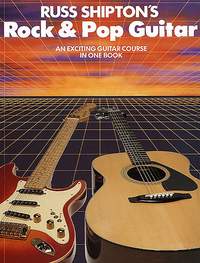 Russ Shipton: Rock & Pop Guitar