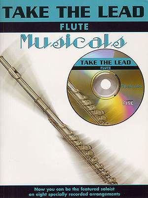 Take The Lead: Musicals (Flute)