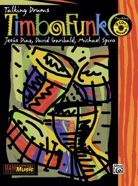 Jesús Diaz/David Garibaldi/Michael Spiro/Talking Drums: TimbaFunk