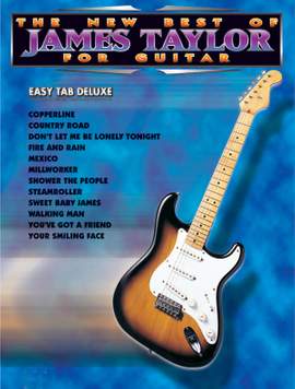 James Taylor: The New Best of James Taylor for Guitar
