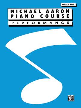Michael Aaron Piano Course: Performance, Grade 5