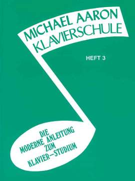 Michael Aaron Piano Course: German Edition (klavierschule), Book 3