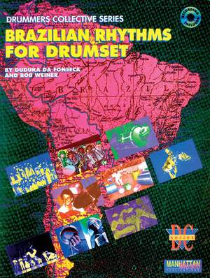 Duduka Da Fonseca/Bob Weiner: Brazilian Rhythms for Drumset