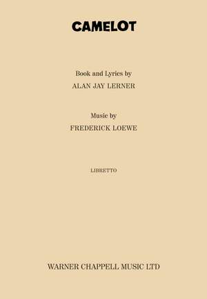 Alan Jay Lerner_Frederick Loewe: Camelot