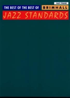 The Best Of Jazz Standards - Easy Piano
