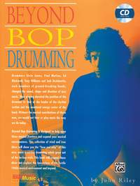 John Riley: Beyond Bop Drumming