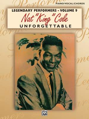 Nat "King" Cole: Unforgettable