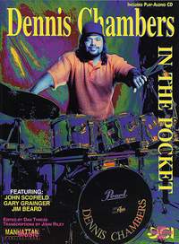 Dennis Chambers: In The Pocket