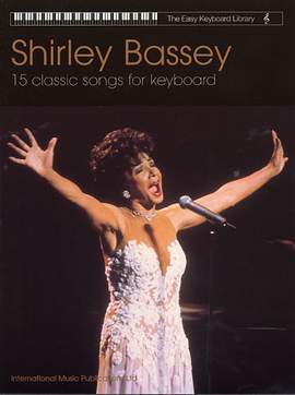Shirley Bassey: Easy Keyboard Library: Shirley Bassey