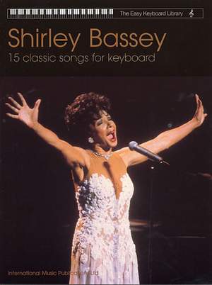Shirley Bassey: Easy Keyboard Library: Shirley Bassey