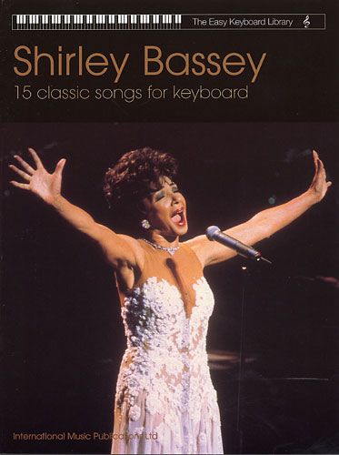 Shirley Bassey: Easy Keyboard Library: Shirley Bassey