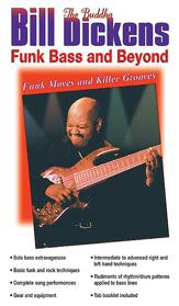 Bill The Budha Dickens: Funk Bass And Beyond