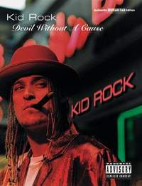 Kid Rock: Devil Without A Cause