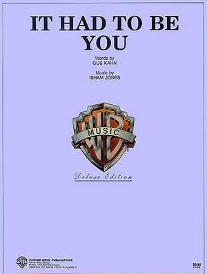 G. Kahn: It Had To Be You