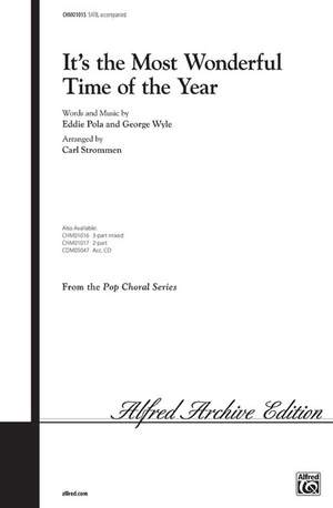 Eddie Pola/George Wyle: It's the Most Wonderful Time of the Year SATB
