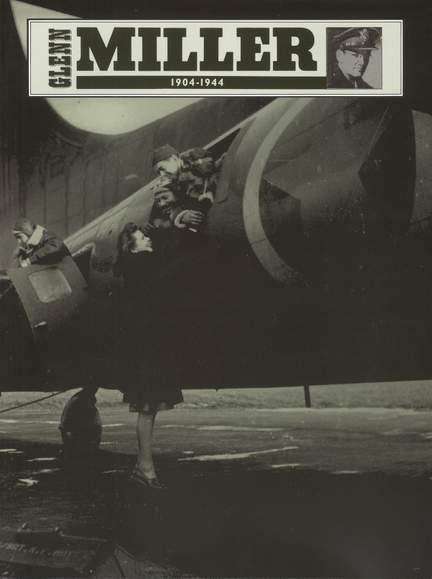 Miller: Glenn Miller 1904-1944