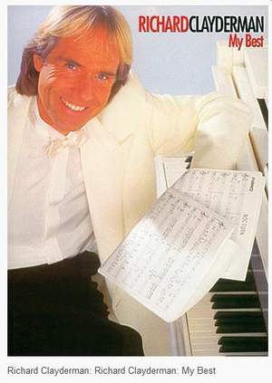 Richard Clayderman: Richard Clayderman: My Best