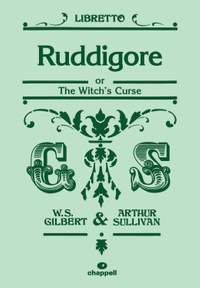 Gilbert & Sullivan: Ruddigore Or Witch's Curse
