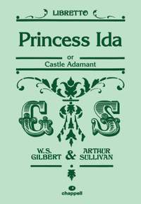 Gilbert & Sullivan: Princess Ida