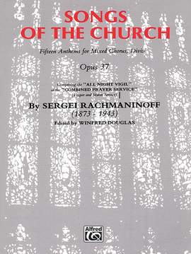 Rachmaninoff, S: Songs of the Church