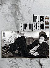 Bruce Springsteen -- 18 Tracks