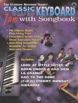 Ultimate Beginner Series Keyboard Jam with Songbook: Classic Blues