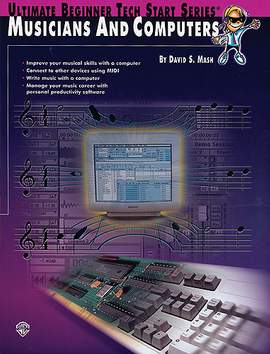 Ultimate Beginner Tech Start Series: Musicians and Computers