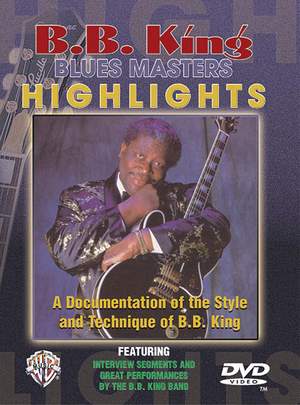B.B. King: Blues Master Highlights