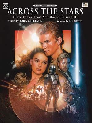 John Williams: Across the Stars (Love Theme from Star Wars: Episode II Attack of the Clones)