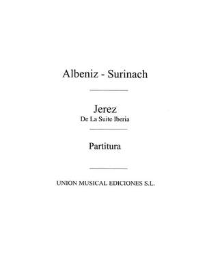 Isaac Albéniz: Jerez From Iberia (Surinach)