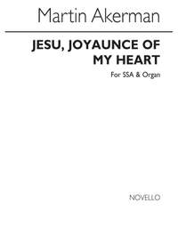 Martin Akerman: Jesu Joyaunce Of My Heart