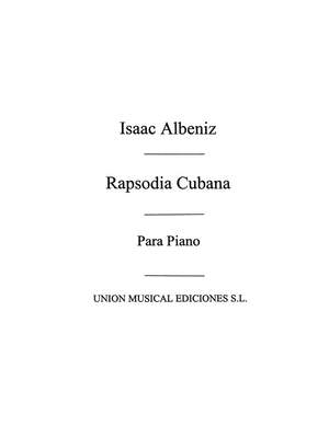Isaac Albéniz: Rapsodia Cubana Op.66 For Piano