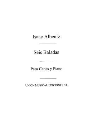 Isaac Albéniz: Albeniz: Seis Baladas for Voice and Piano