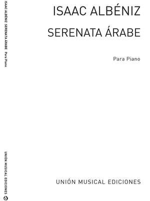 Isaac Albéniz: Serenata Arabe For Piano