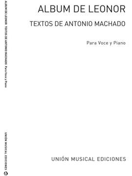Album De Leonor: (Antonio Machado) Voice and Piano
