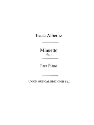 Isaac Albéniz: Minueto No.1 From Tercera Suite Ancienne For Piano