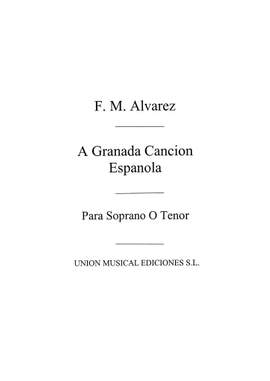 A Granada, Cancion Espanola for Voice and Piano