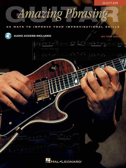Amazing Phrasing Guitar