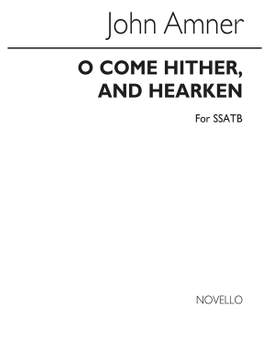 John Amner: O Come Hither And Hearken Ssatb