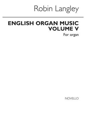 Langley: Anthology Of English Organ Music Book 05