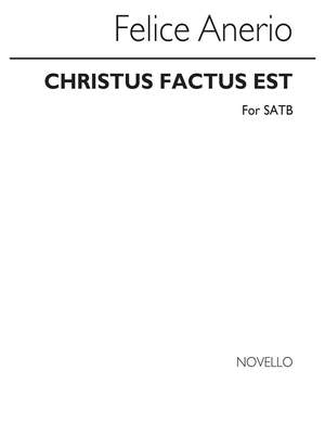 Felice Anerio: Christus Factus Est