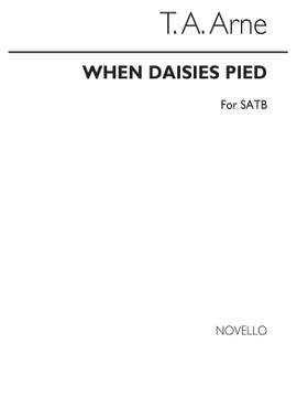 Thomas Augustine Arne: When Daisies Pied