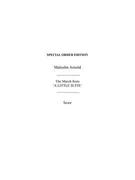 Malcolm Arnold: March From The Little Suite