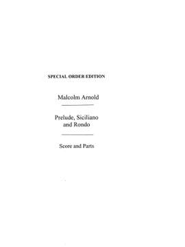 Malcolm Arnold: Prelude, Sicillano and Rondo