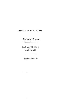 Malcolm Arnold: Prelude, Sicillano and Rondo